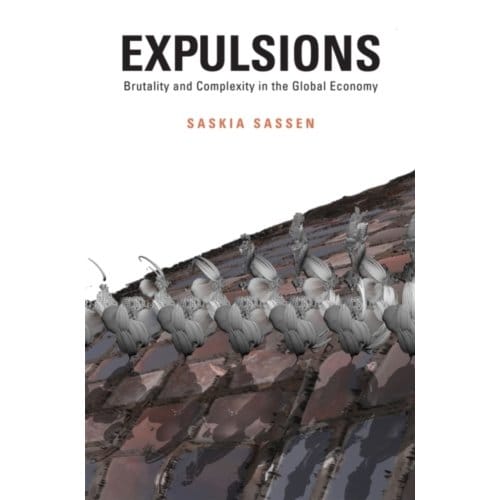 Expulsions - Saskia Sassen