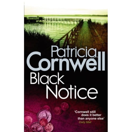 Black Notice - Kay Scarpetta - Patricia Cornwell