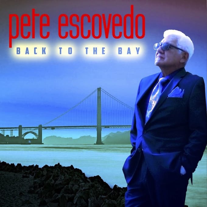 Pete Escovedo - Back To The Bay (CD)