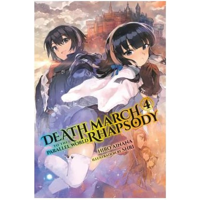 Death March To The Parallel World Rhapsody, Vol. 4 (Light Novel), - Hiro Ainana