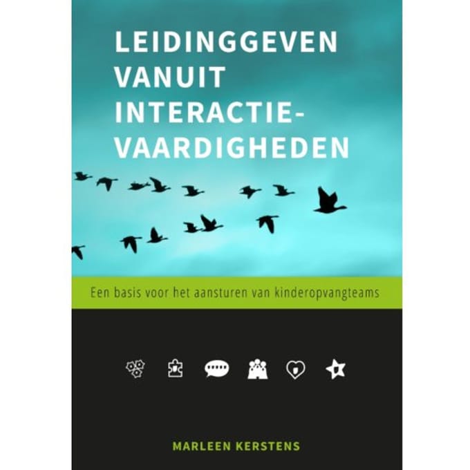 Leidinggeven Vanuit Interactievaardigheden - Marleen Kerstens
