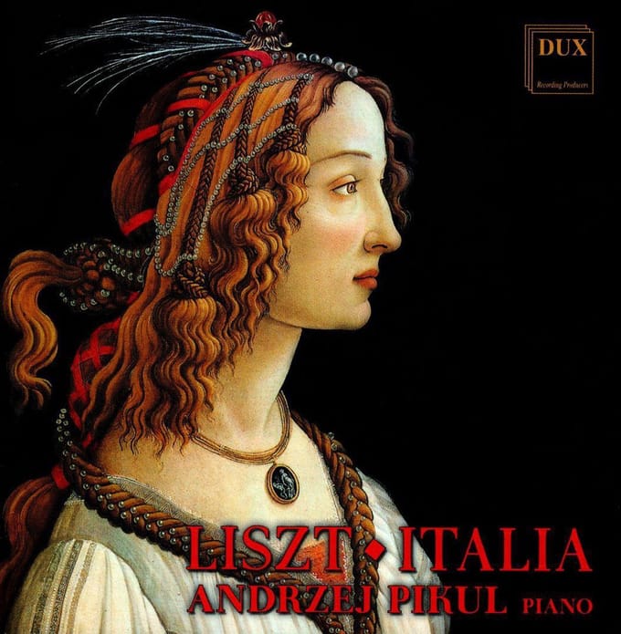 Andrzej Pikul: Piano - Liszt: Italia