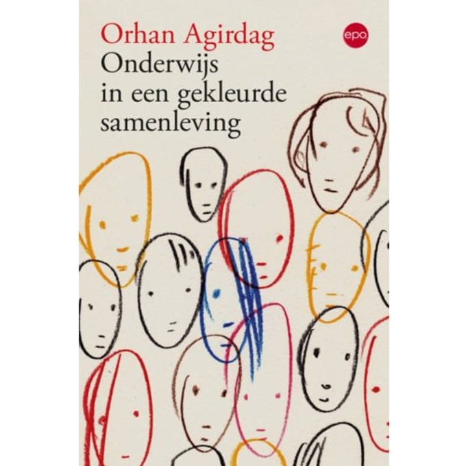 Onderwijs In Een Gekleurde Samenleving - Orhan Agirdag