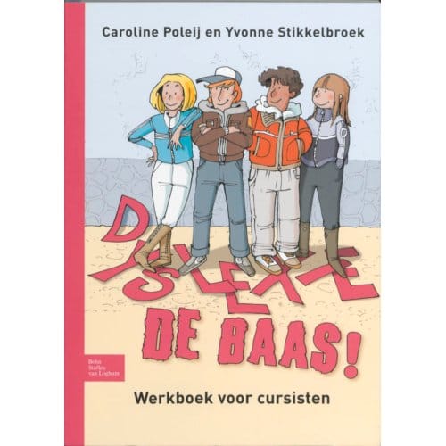 Dyslexie De Baas - C. Poleij