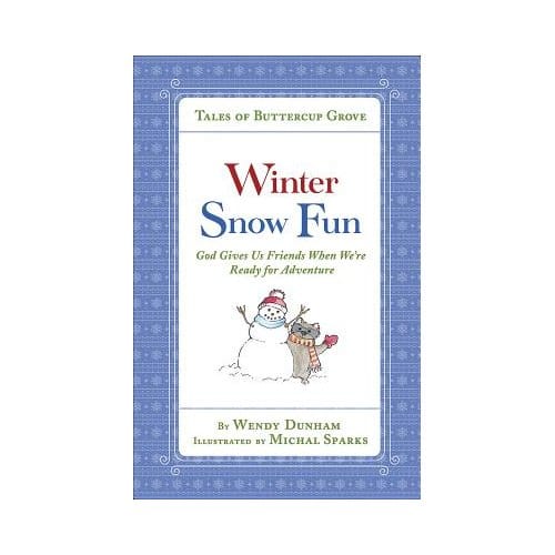 Winter Snow Fun - Wendy Dunham