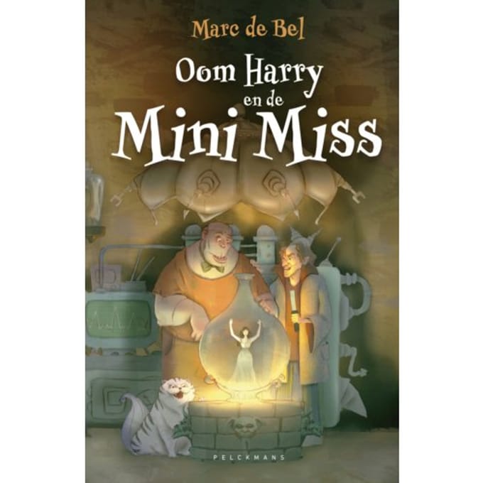 Oom Harry En De Mini Miss - Marc de Bel