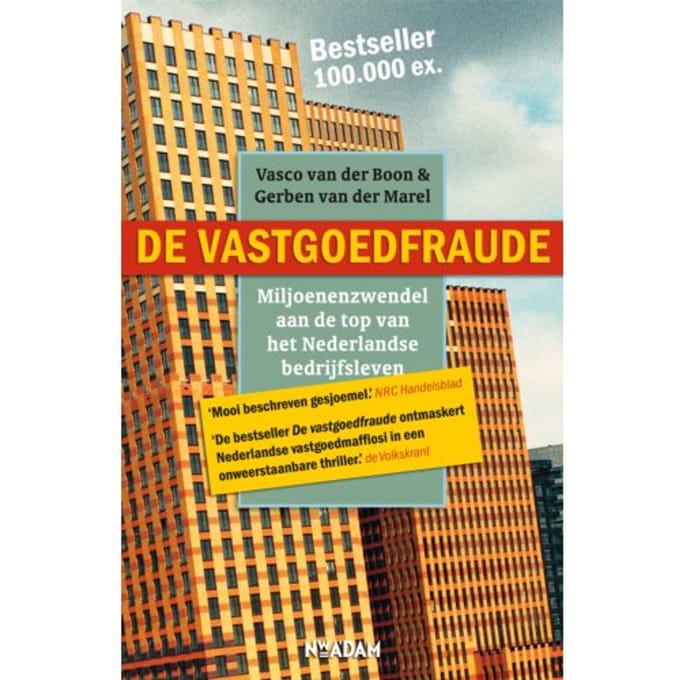 De Vastgoedfraude - Vasco van der Boon