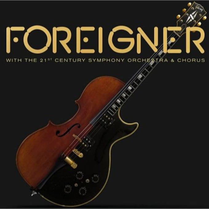 Foreigner With The 21st Century Symphony Orchestra & Chorus