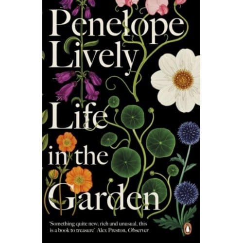 Life In The Garden - Penelope Lively