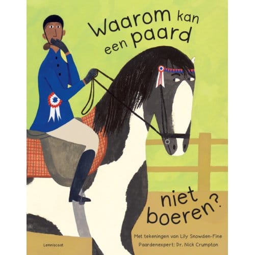 Waarom Kan Een Paard Niet Boeren? - Nick Crumpton