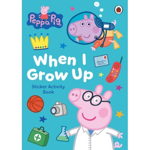 Peppa Pig: When I Grow Up Sticker Activity Book - Peppa Pig - Peppa Pig