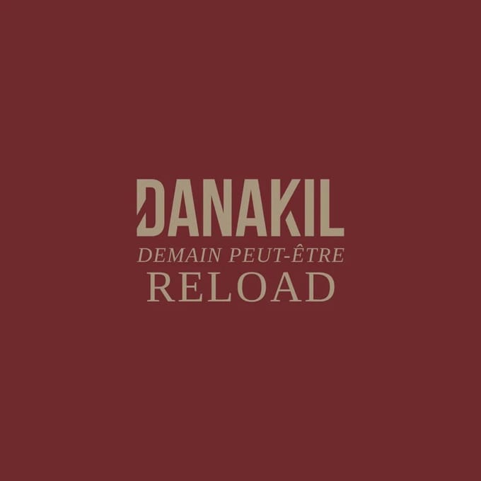 Danakil - Demain Peut-Être Reload (2 LP)