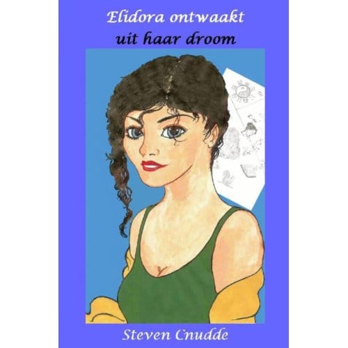 Elidora Ontwaakt Uit Haar Droom - Steven Cnudde