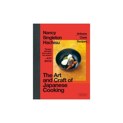 The Art And Craft Of Japanese Cooking - Nancy Singleton Hachisu