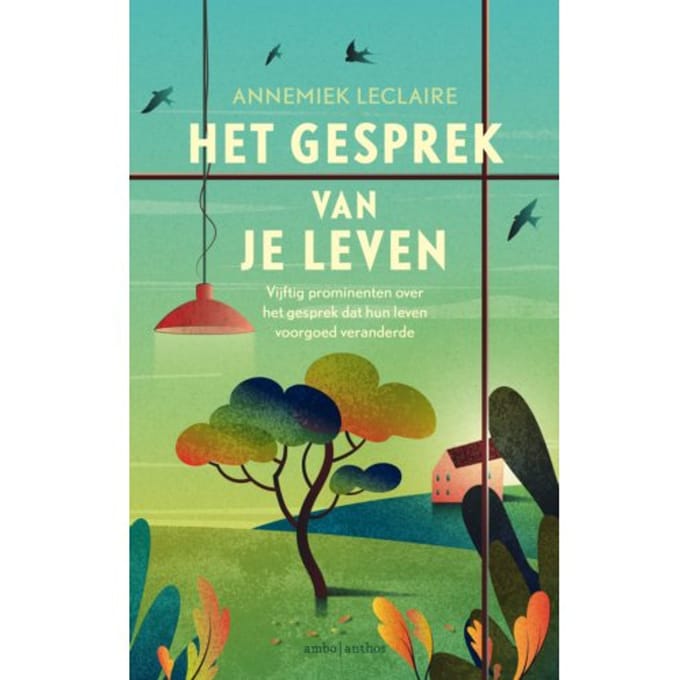 Het Gesprek Van Je Leven - Annemiek Leclaire