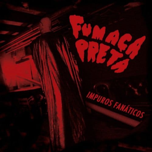 Fumaça Preta - Impuros Fanáticos (CD)