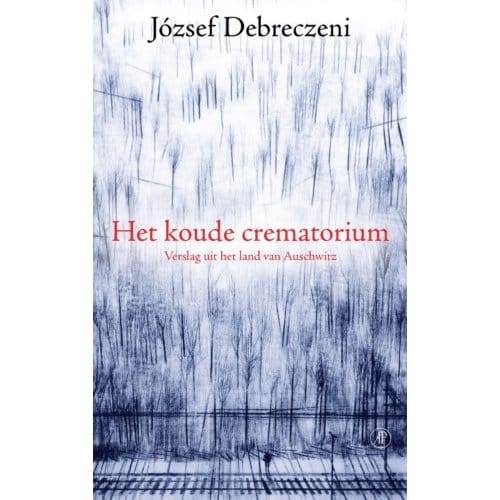 Het Koude Crematorium - József Debreczeni