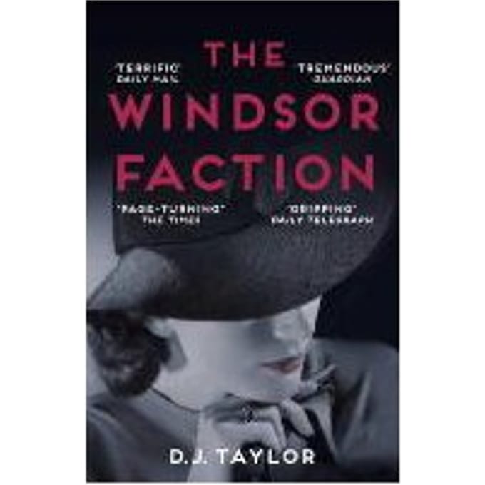 The Windsor Faction - D. J. Taylor