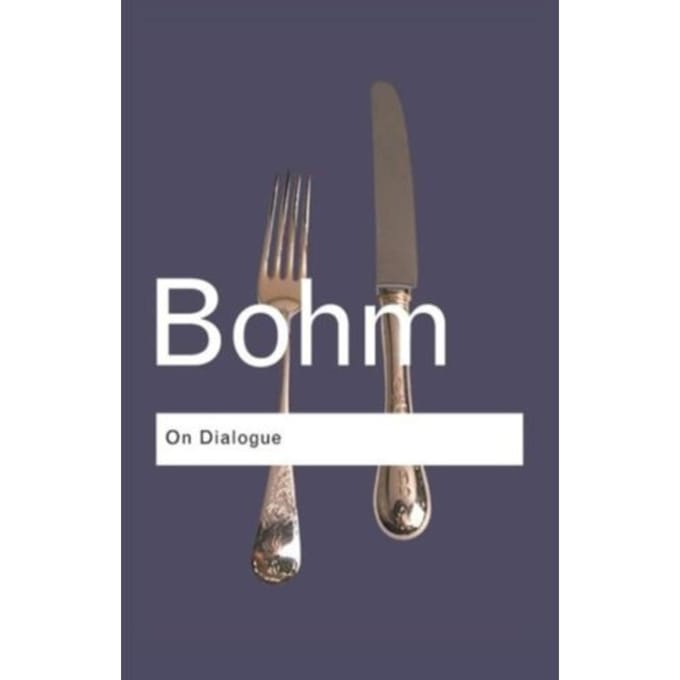 On Dialogue - Bohm, David