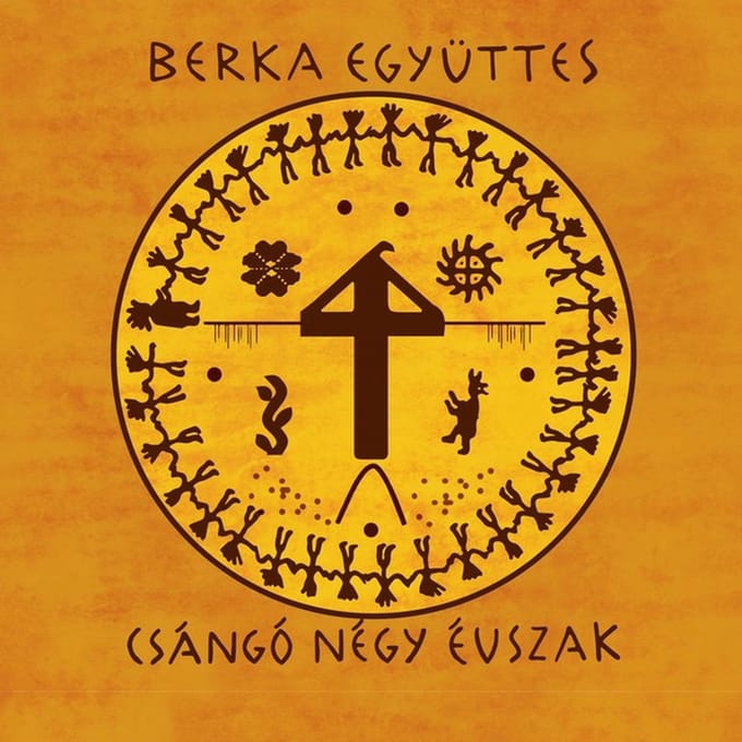 Berka Együttes - Csángó Négy Évszak (CD)