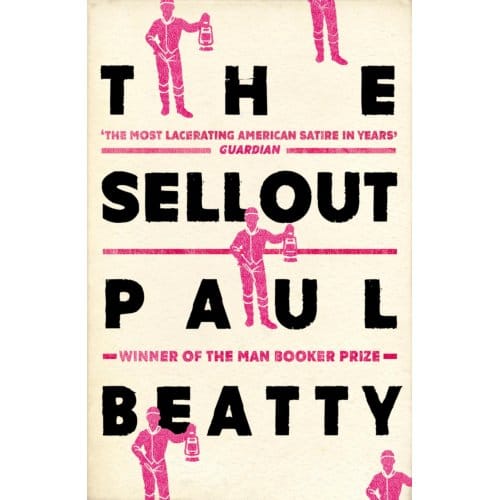 The Sellout - Paul Beatty