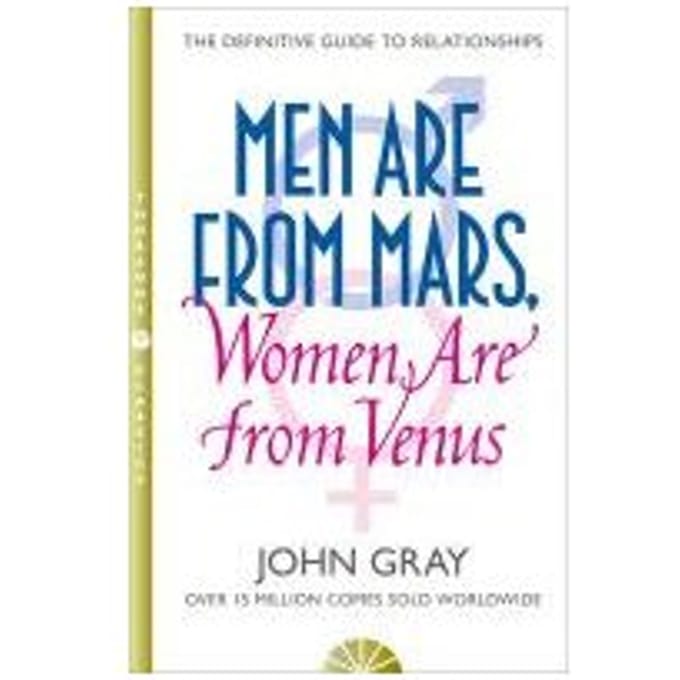 Men Are From Mars, Women Are From Venus - Gray, John
