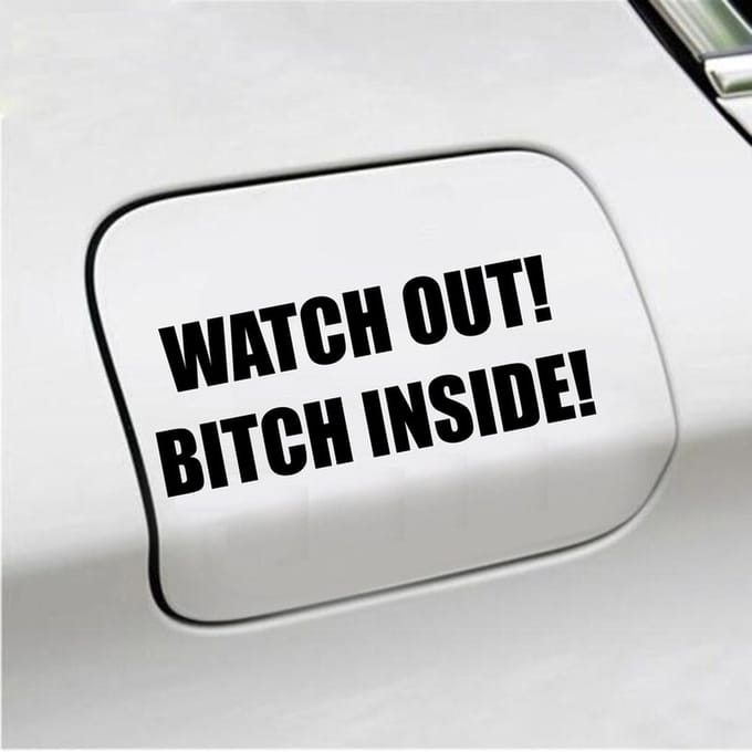 Bumpersticker - Watch Out Bitch Inside - 5,7 X 14,8 - Zwart