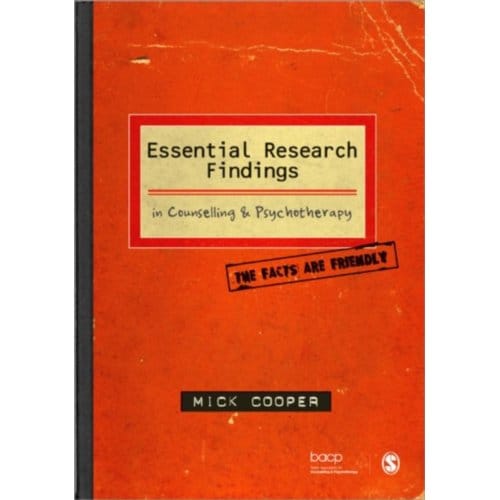 Essential Research Findings In Counselling And Psychotherapy - Mick Cooper