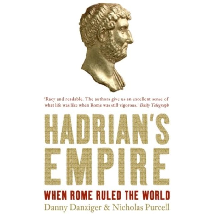 Hadrian's Empire - Danziger, Danny