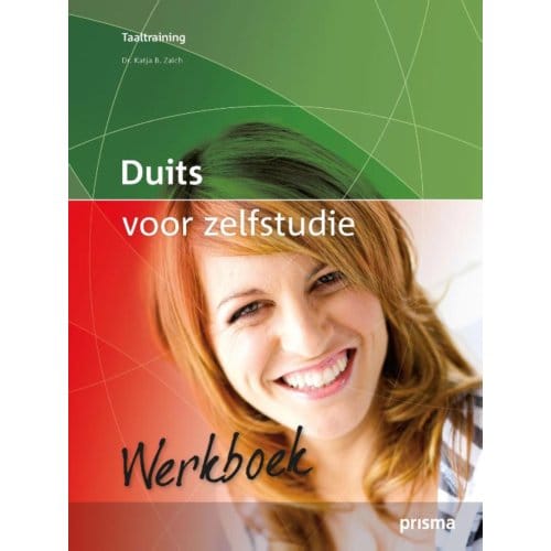 Duits Voor Zelfstudie / Werkboek - Prisma Taaltraining - Katja Zaich