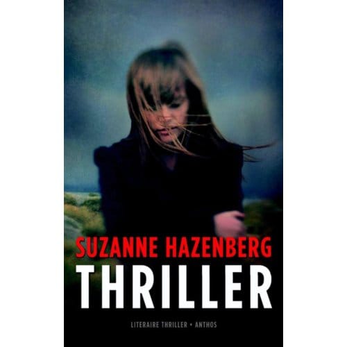 Thriller - Suzanne Hazenberg