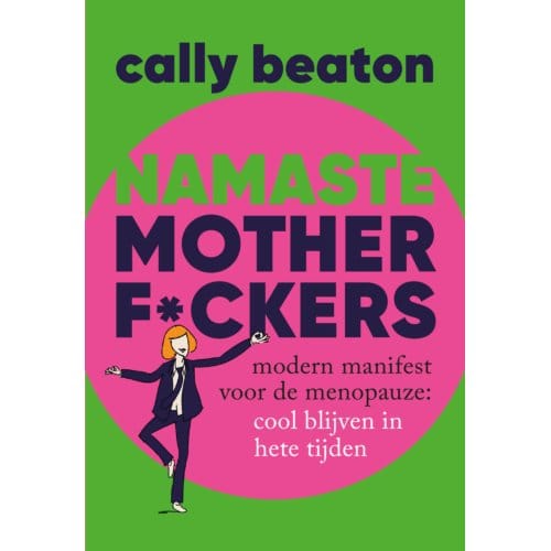Namasté Motherf*ckers - Cally Beaton