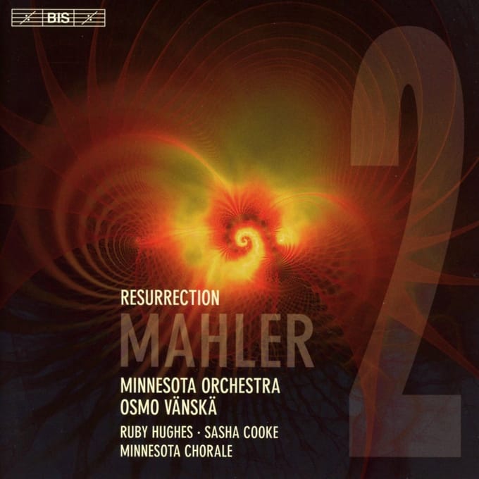 Ruby Hughes, Sasha Cooke, Minnesota Orchestra, Osmo Vänskä - Mahler: Symphony No.2 In C Minor 'Resurrection' (SACD)