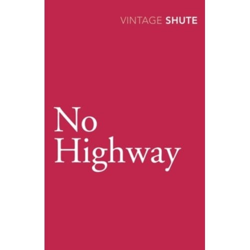 No Highway - Nevil Shute