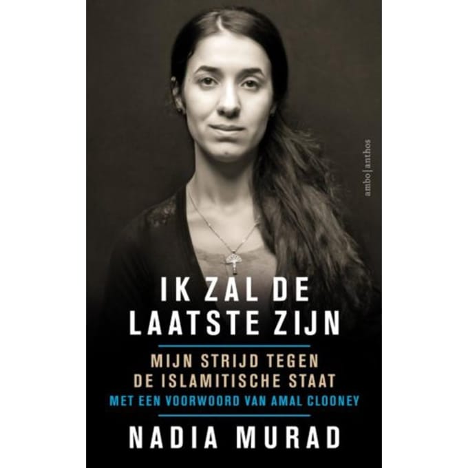 Ik Zal De Laatste Zijn - Nadia Murad