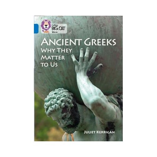 Ancient Greeks And Why They Matter To Us - Juliet Kerrigan