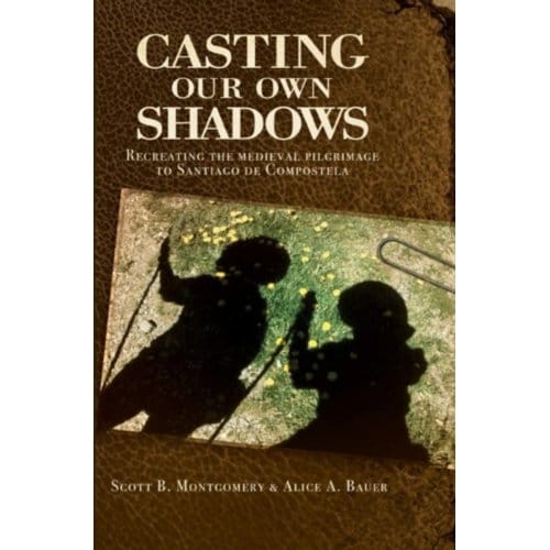 Casting Our Own Shadows - Scott Montgomery