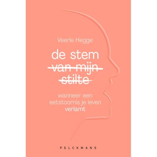 De Stem Van Mijn Stilte - Veerle Hegge