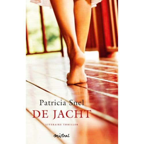 De Jacht - Patricia Snel