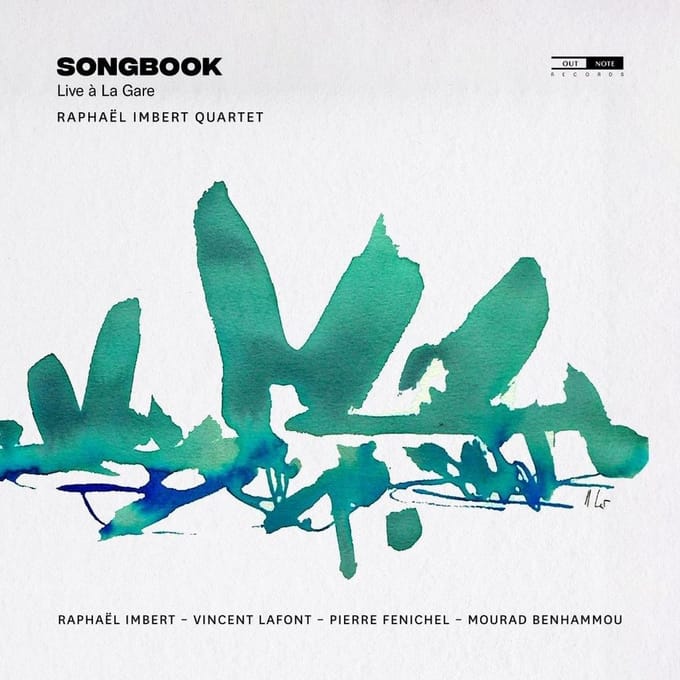 Raphaël Imbert, Vincent Lafont & Pierre Fenichel - Songbook: Live À La Gare (CD)