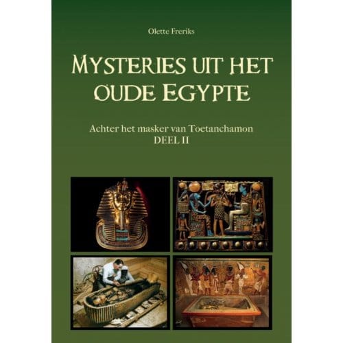 Mysteries Uit Het Oude Egypte - Olette Freriks