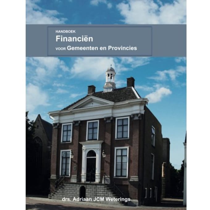 Handboek Financiën Gemeenten En Provincies - Ajcm Weterings