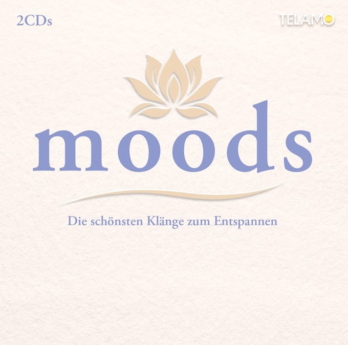 Moods - Die Schönsten Klänge Zum Entspannen