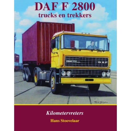 Daf F2800 - Daf Monografieen - Hans Stoovelaar