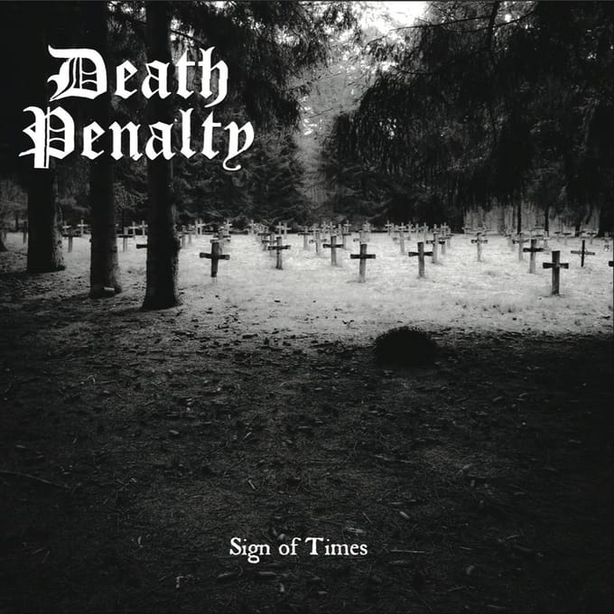Sign Of Times - Death Penalty