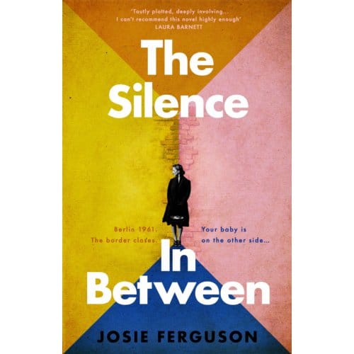The Silence In Between - Josie Ferguson