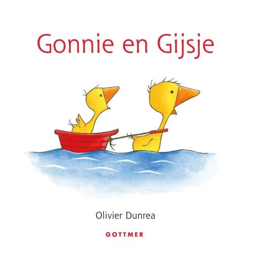 Gonnie En Gijsje - Gonnie & Vriendjes - Olivier Dunrea