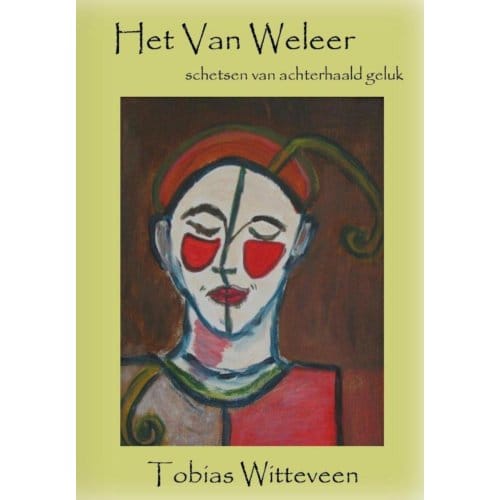 Het Van Weleer - Tobias Witteveen