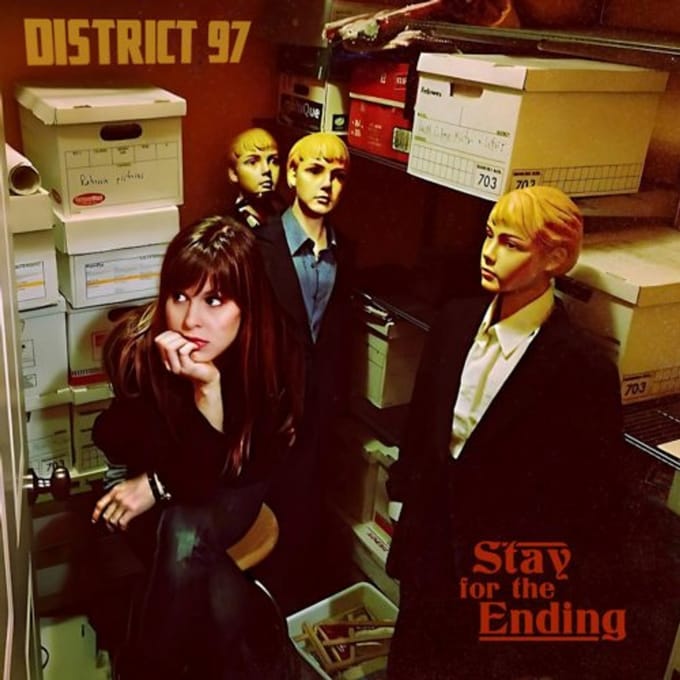Stay For The Ending - District 97