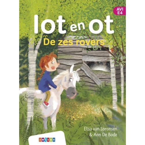 De Zes Rovers - Lot En Ot - Elisa van Spronsen